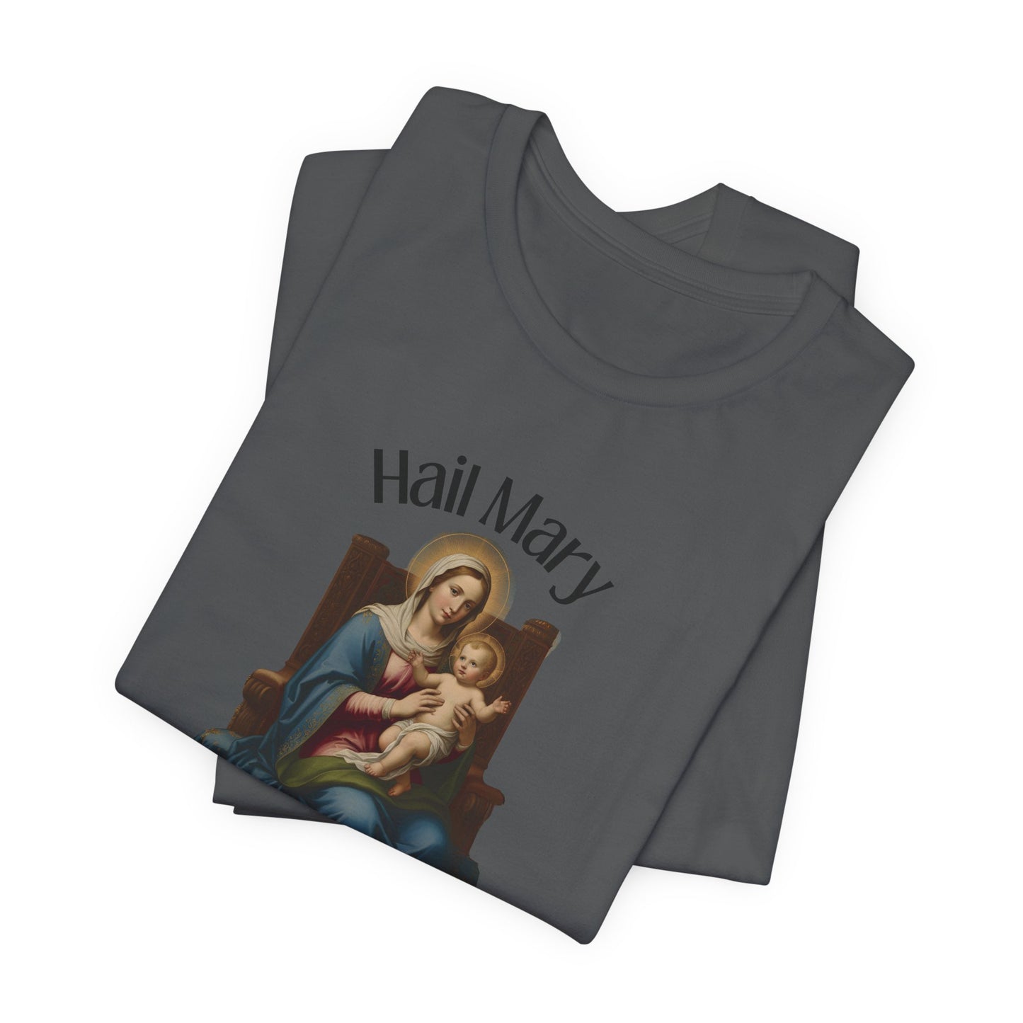 Hail Mary Full of Grace T-shirt