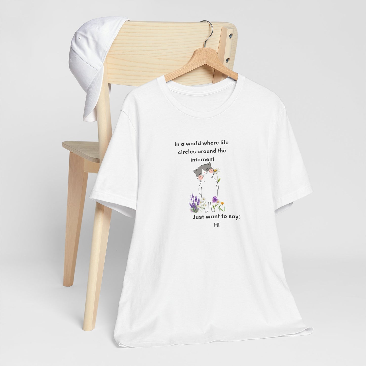 Just Want to Say: Hi Graphic Tee