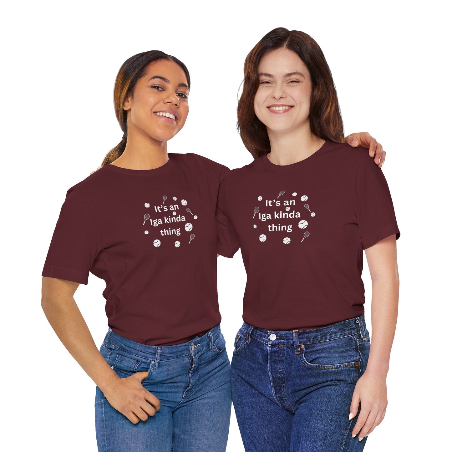 Tennis Tee — “It’s an Iga kinda thing” Champion Titles Shirt