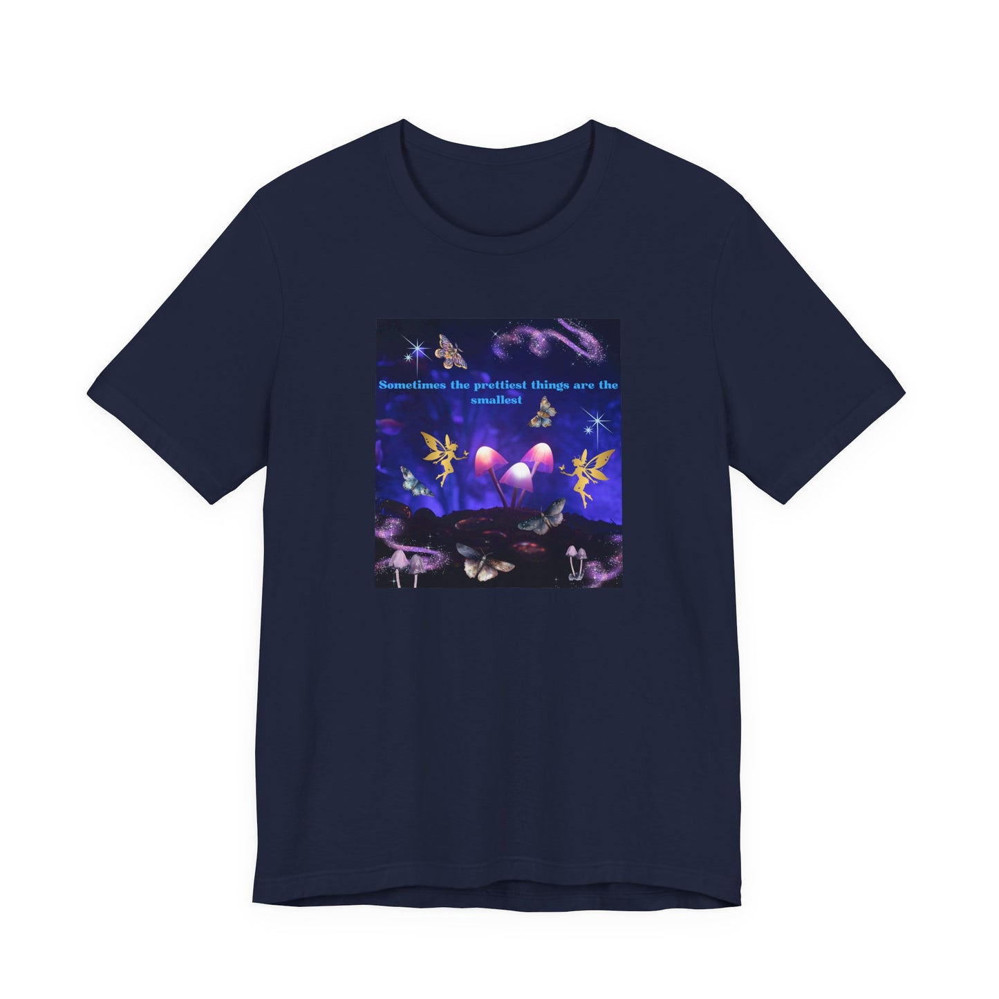 Mystical Mushroom Tee — "Sometimes the prettiest things are the most..." Graphic T-Shirt