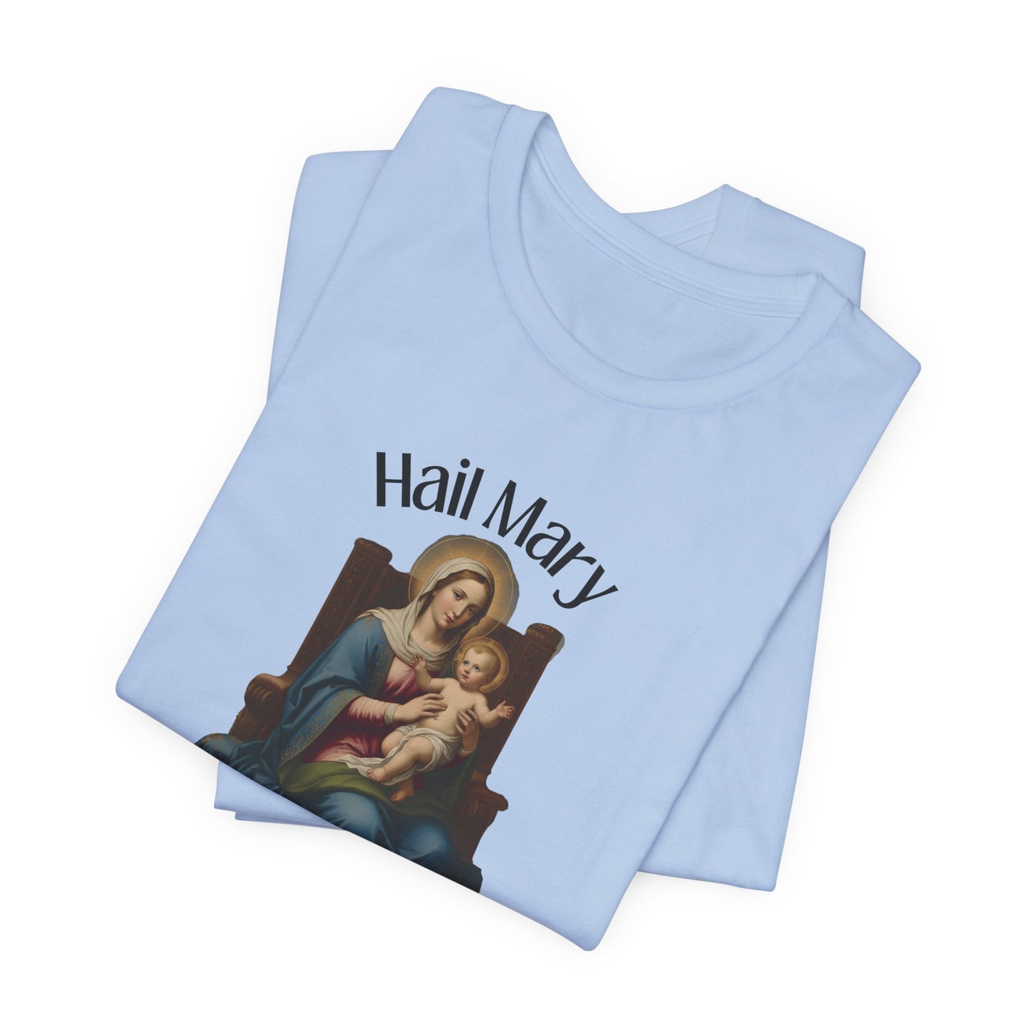 Hail Mary Full of Grace T-shirt