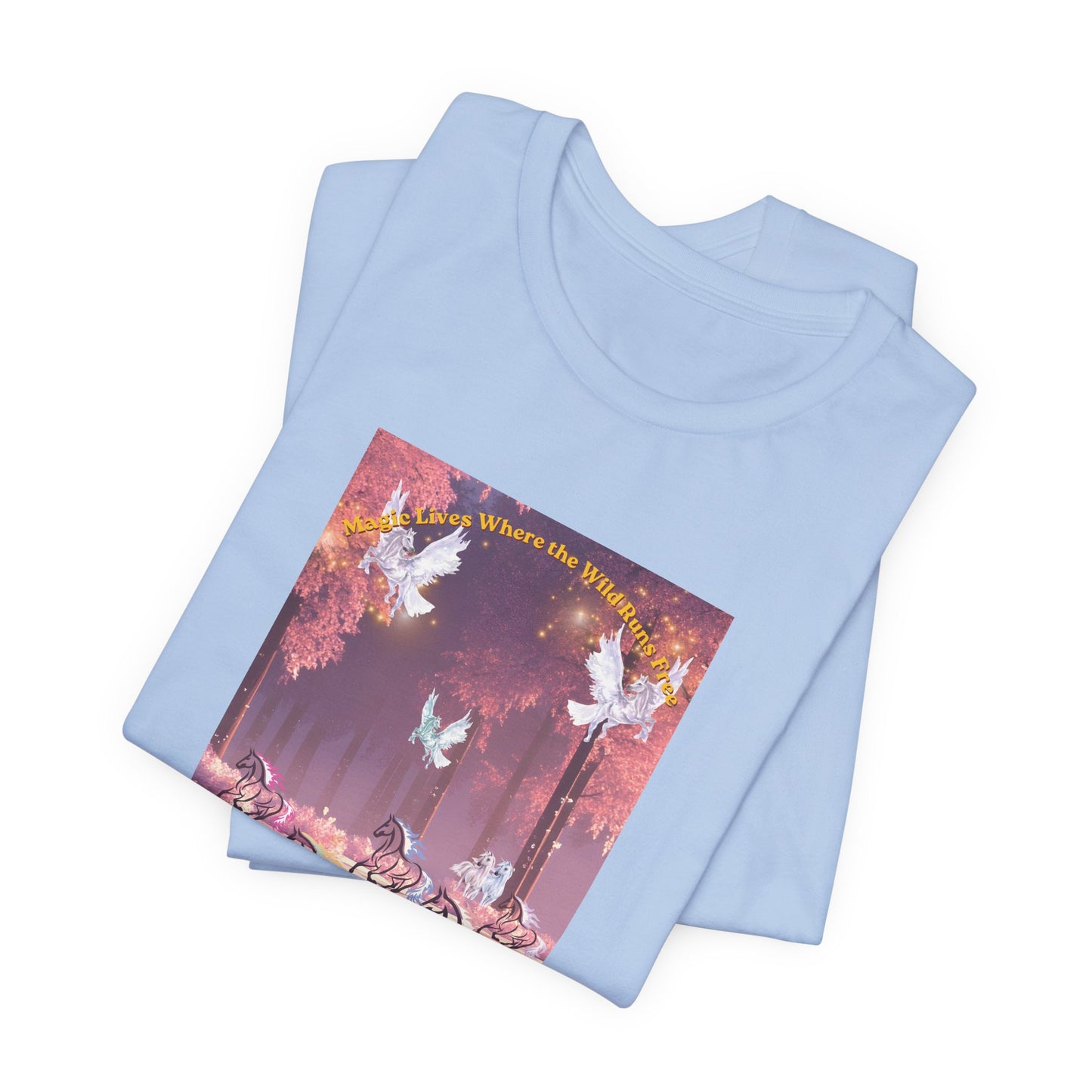 Pegasus & Horses Graphic Tee – "Magic Lies Where the Wild Run Free" Mystical T-Shirt