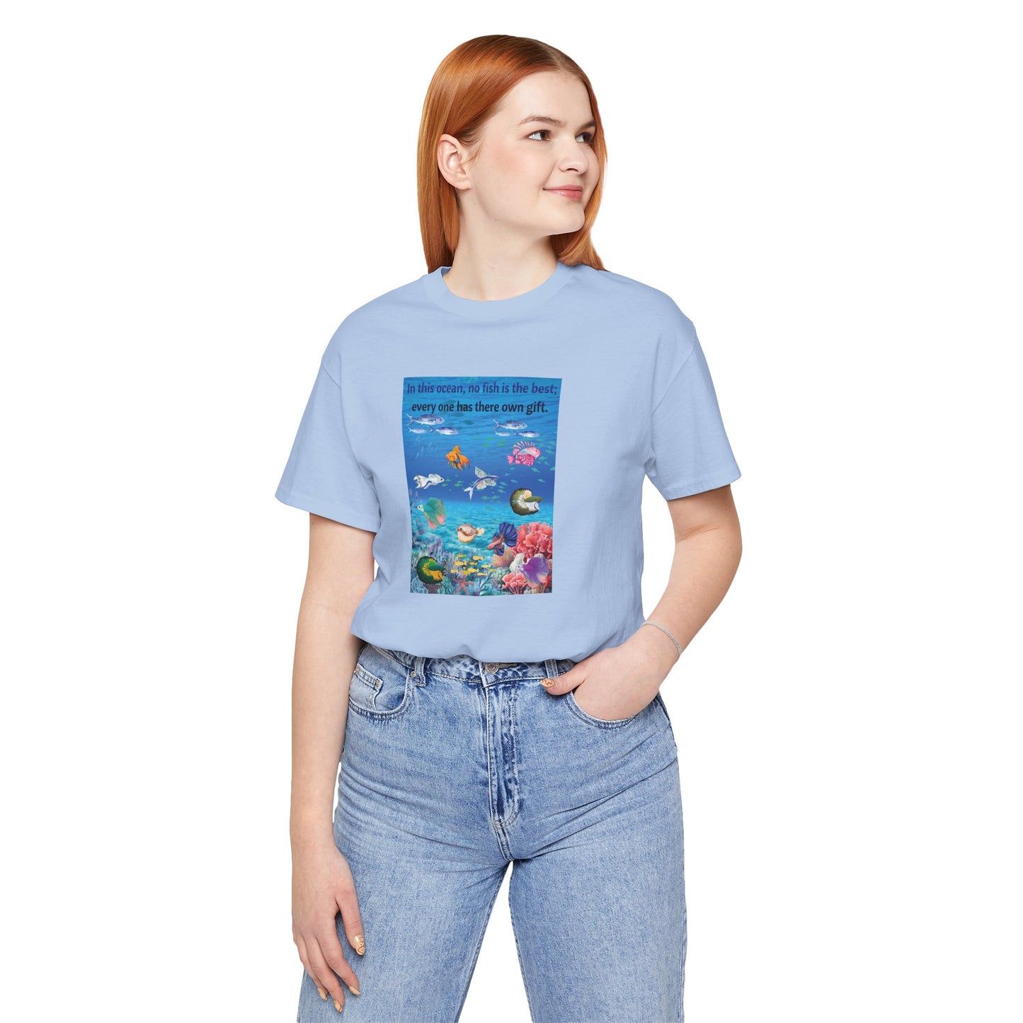 Ocean Wildlife Tee — "In this ocean, we fish in the best..." Inspirational Marine Life T-Shirt