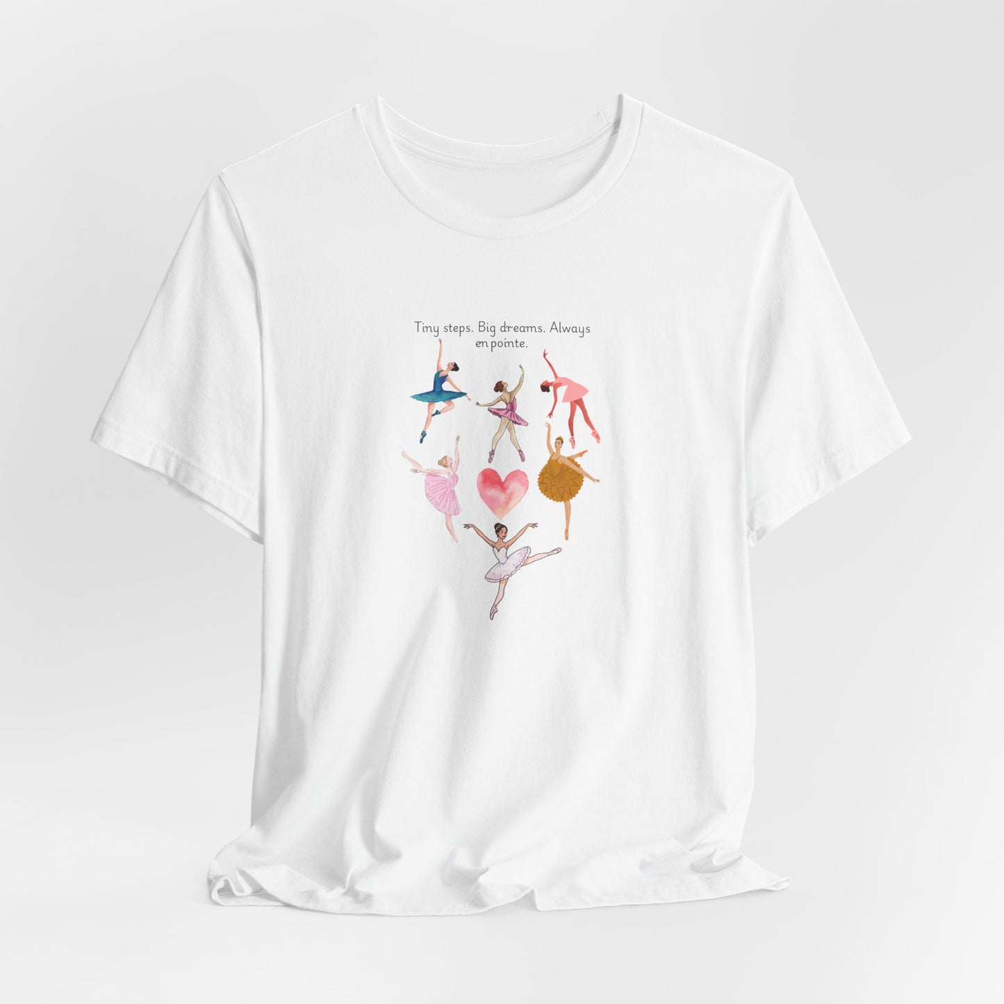 Ballet Heart Dancers Tee — 'You Keep My Dreams Dancing' Graphic T-Shirt