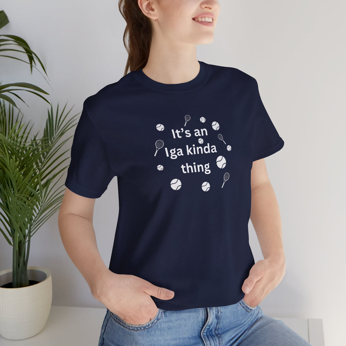 Tennis Tee — “It’s an Iga kinda thing” Champion Titles Shirt