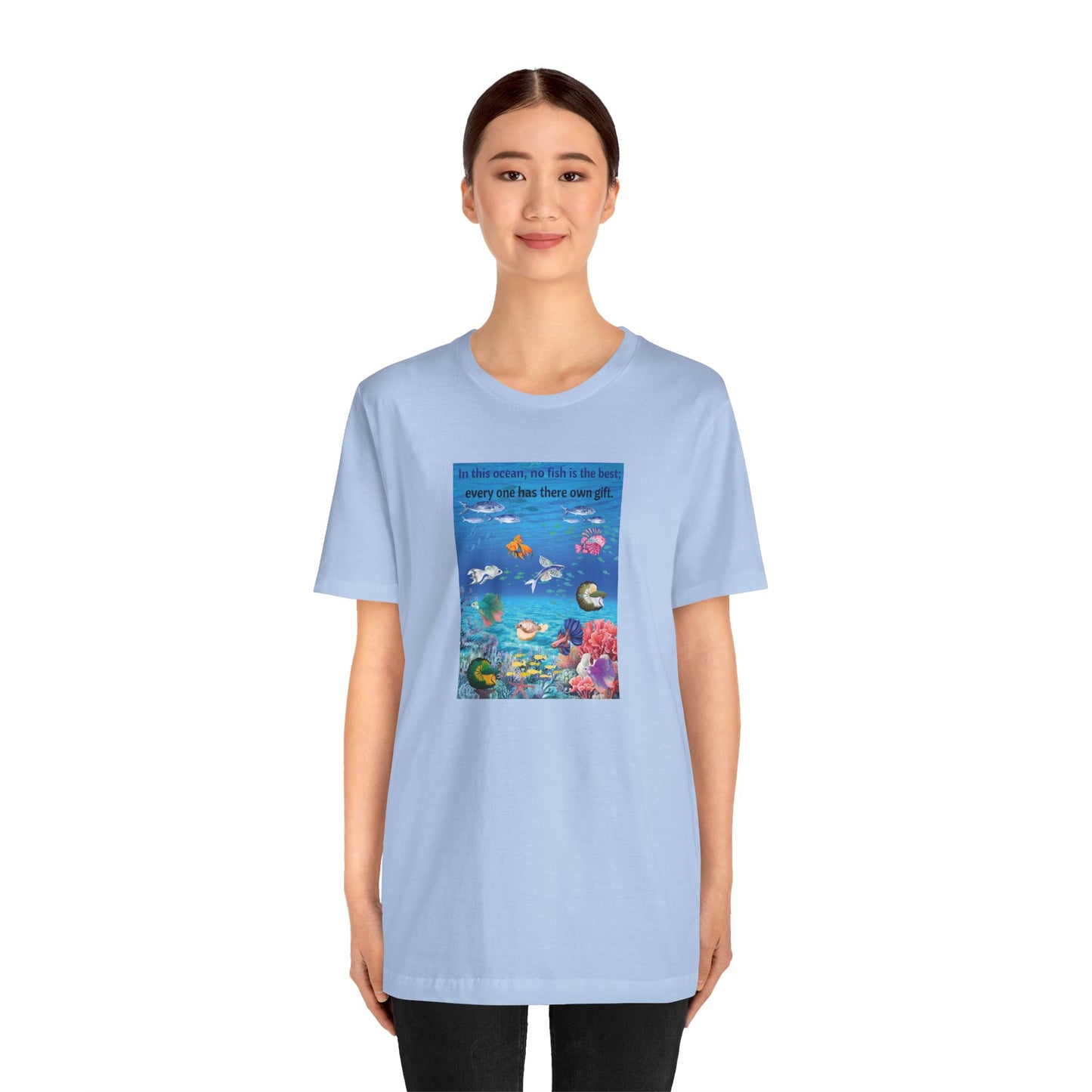 Ocean Wildlife Tee — "In this ocean, we fish in the best..." Inspirational Marine Life T-Shirt
