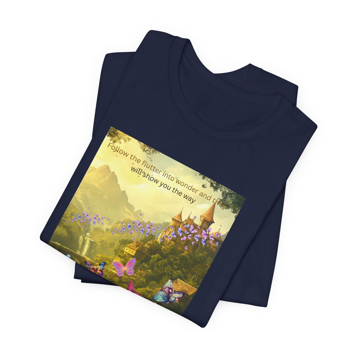 Inspirational Butterfly Landscape Tee — "Follow the Flower..." Nature Graphic T‑Shirt