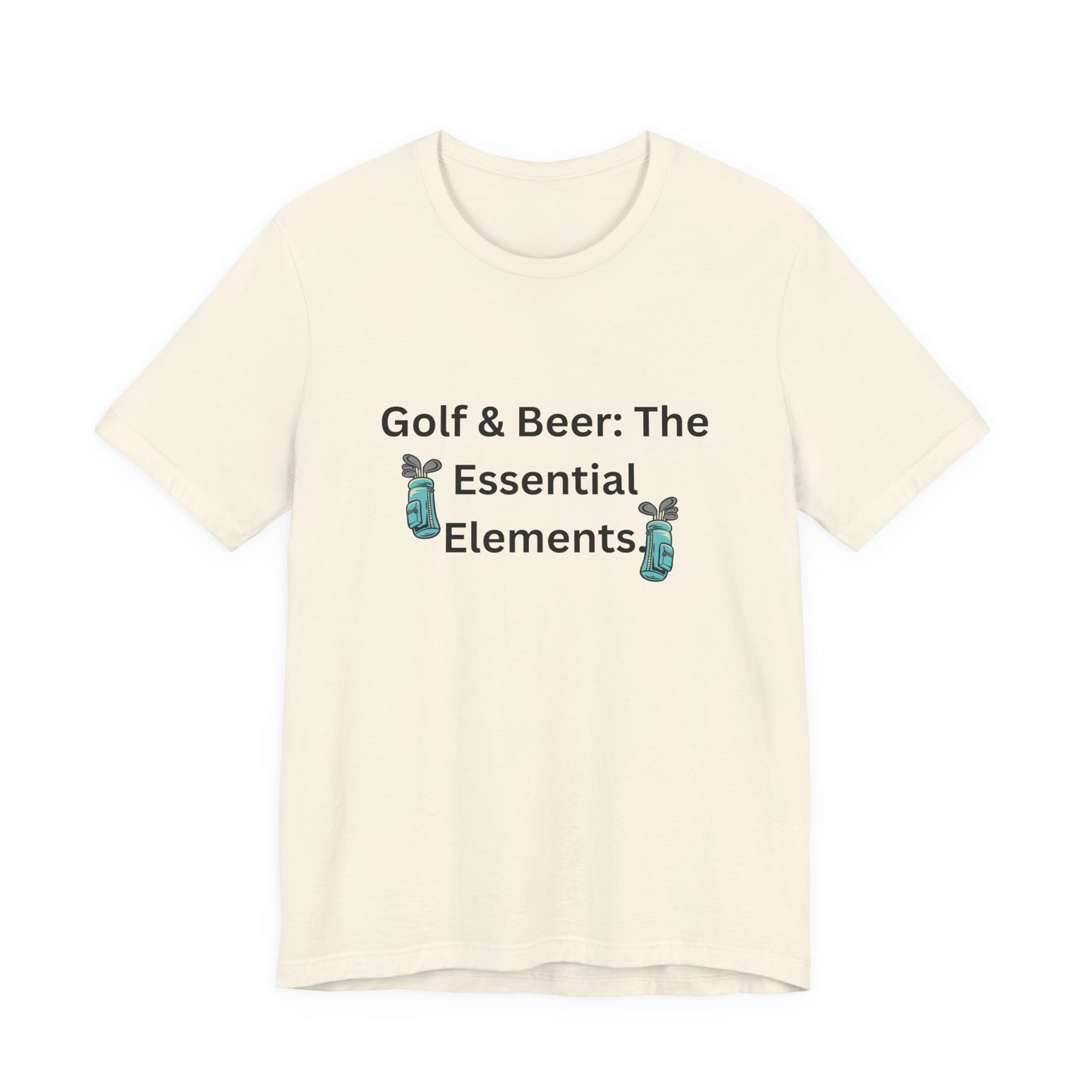 Golf & Beer T-Shirt — "Golf & Beer: The Essential Elements" Casual Graphic Tee for Golfers
