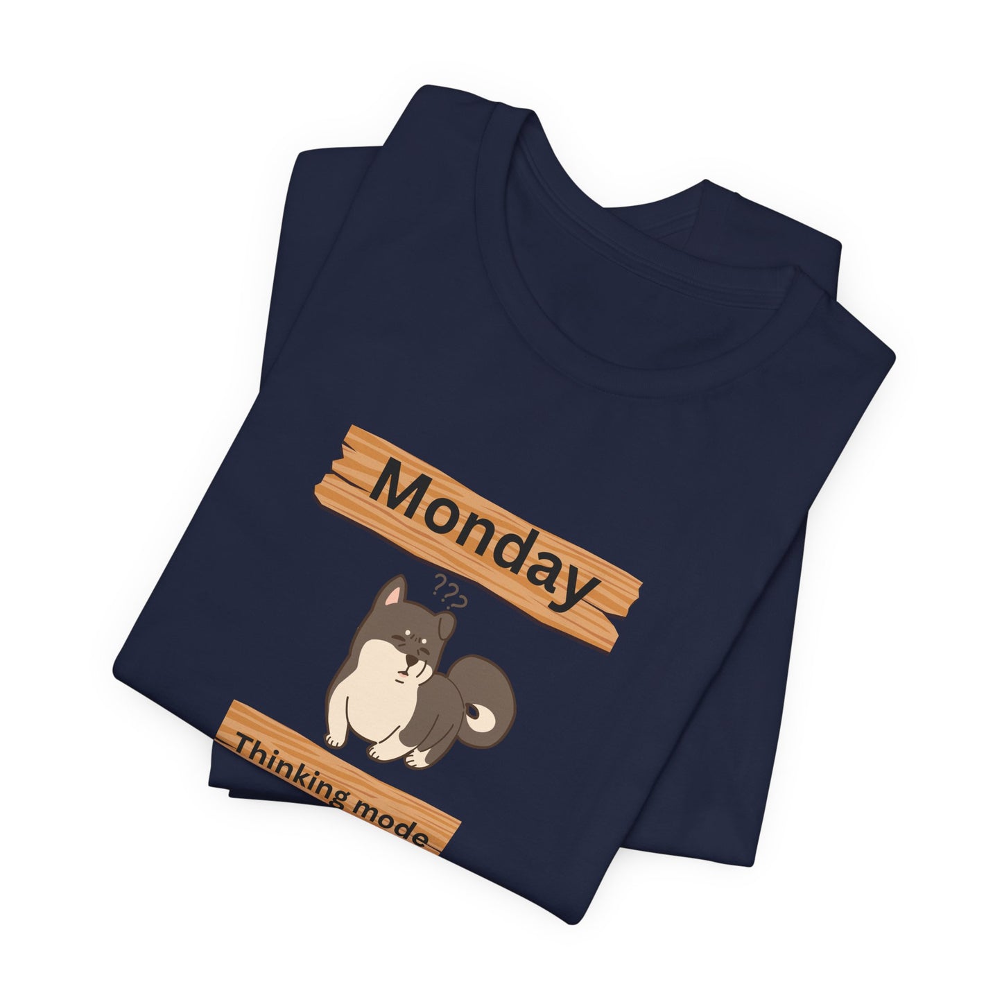 Monday Thinking Mode T-Shirt — Cute Shiba Inu Graphic Tee
