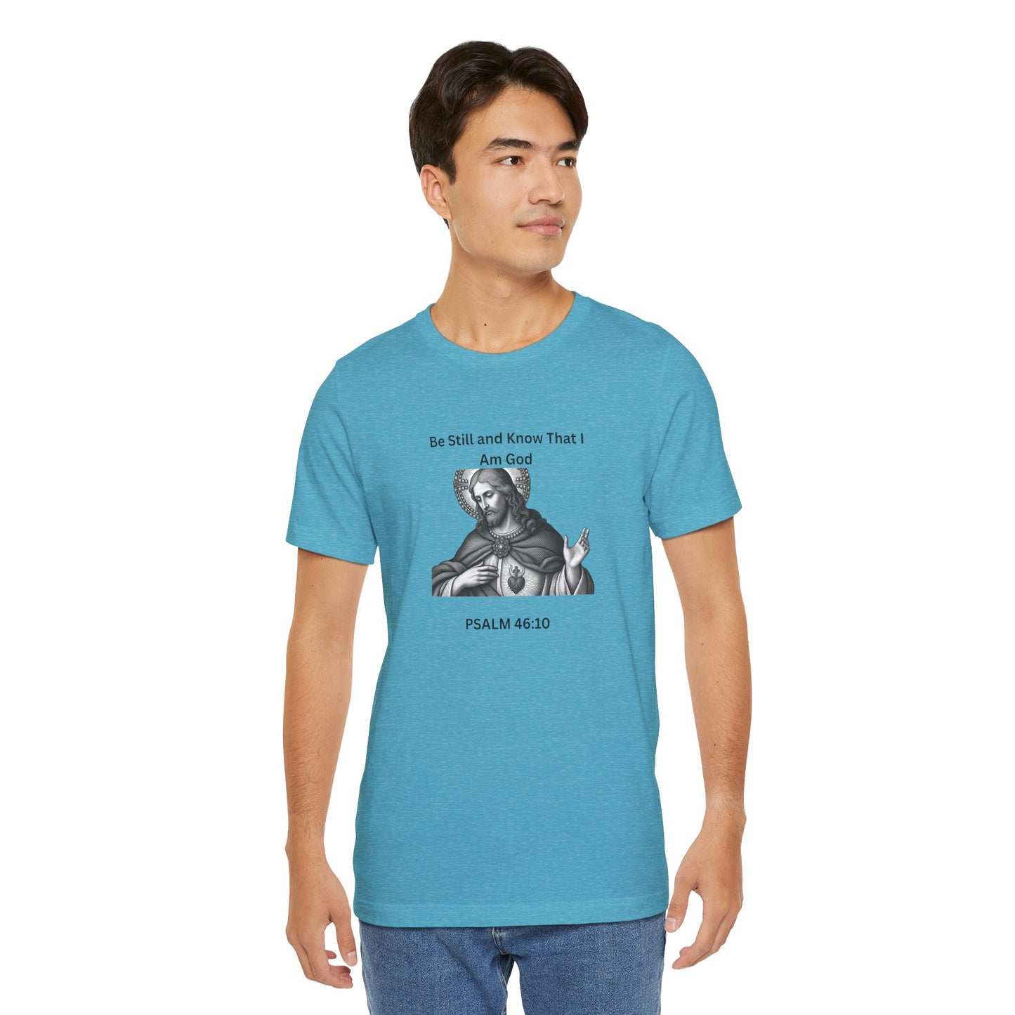 Religious T-Shirt — "Be Still and Know That I Am God" Psalm 46:10 Black and White Graphic Tee