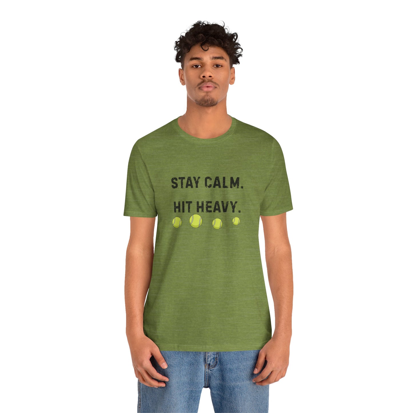 Tennis Tee — "Stay Calm. Hit Heavy." Graphic Shirt
