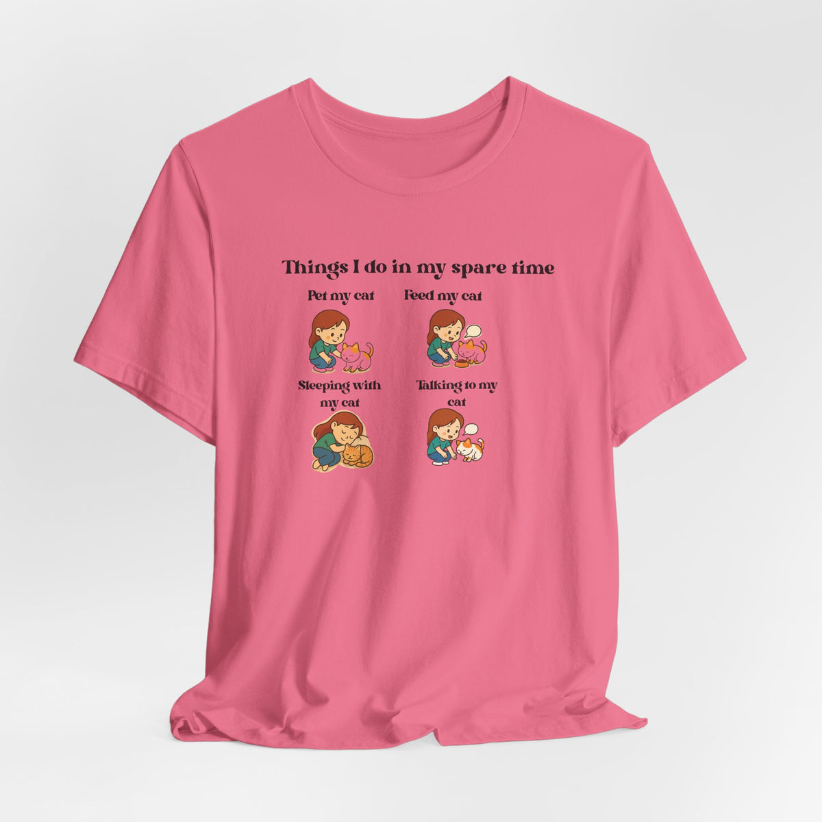 Cat Lover T-Shirt - "Things I Do In My Spare Time" Cute Cat Activities Tee