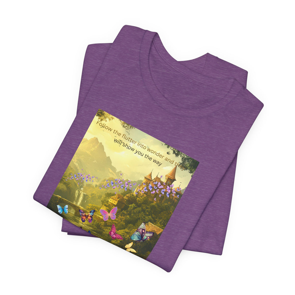 Inspirational Butterfly Tee — "Follow the Path You Were Meant to Walk" Scenic Graphic Shirt