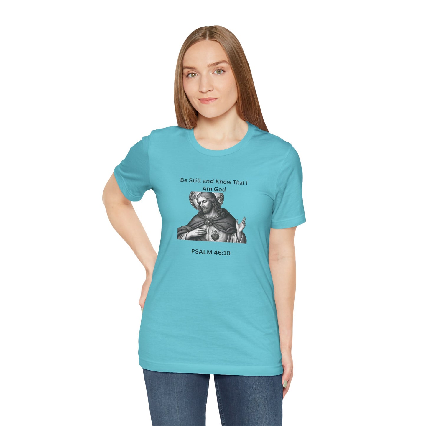 Religious T-Shirt — "Be Still and Know That I Am God" Psalm 46:10 Black and White Graphic Tee
