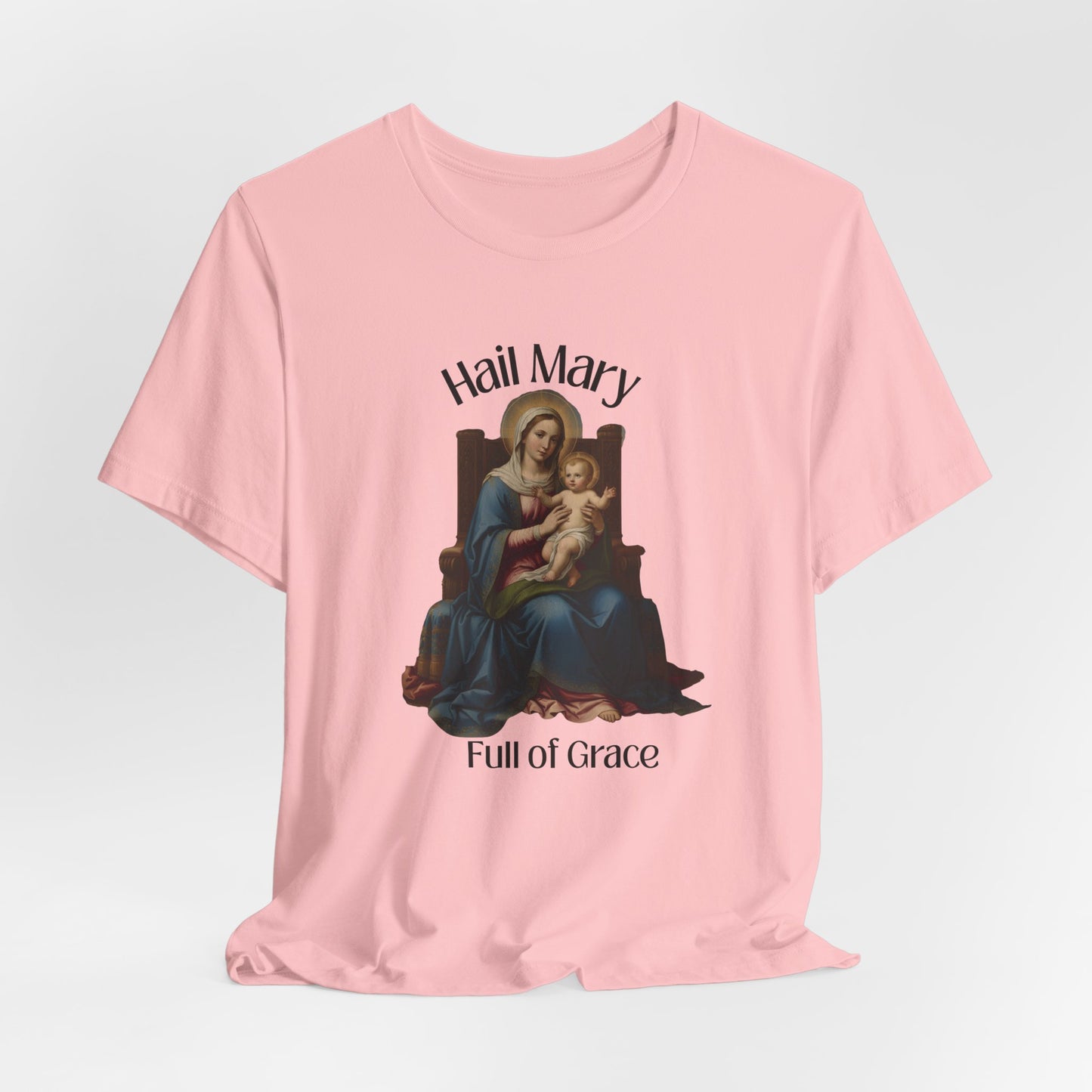 Hail Mary Full of Grace T-shirt