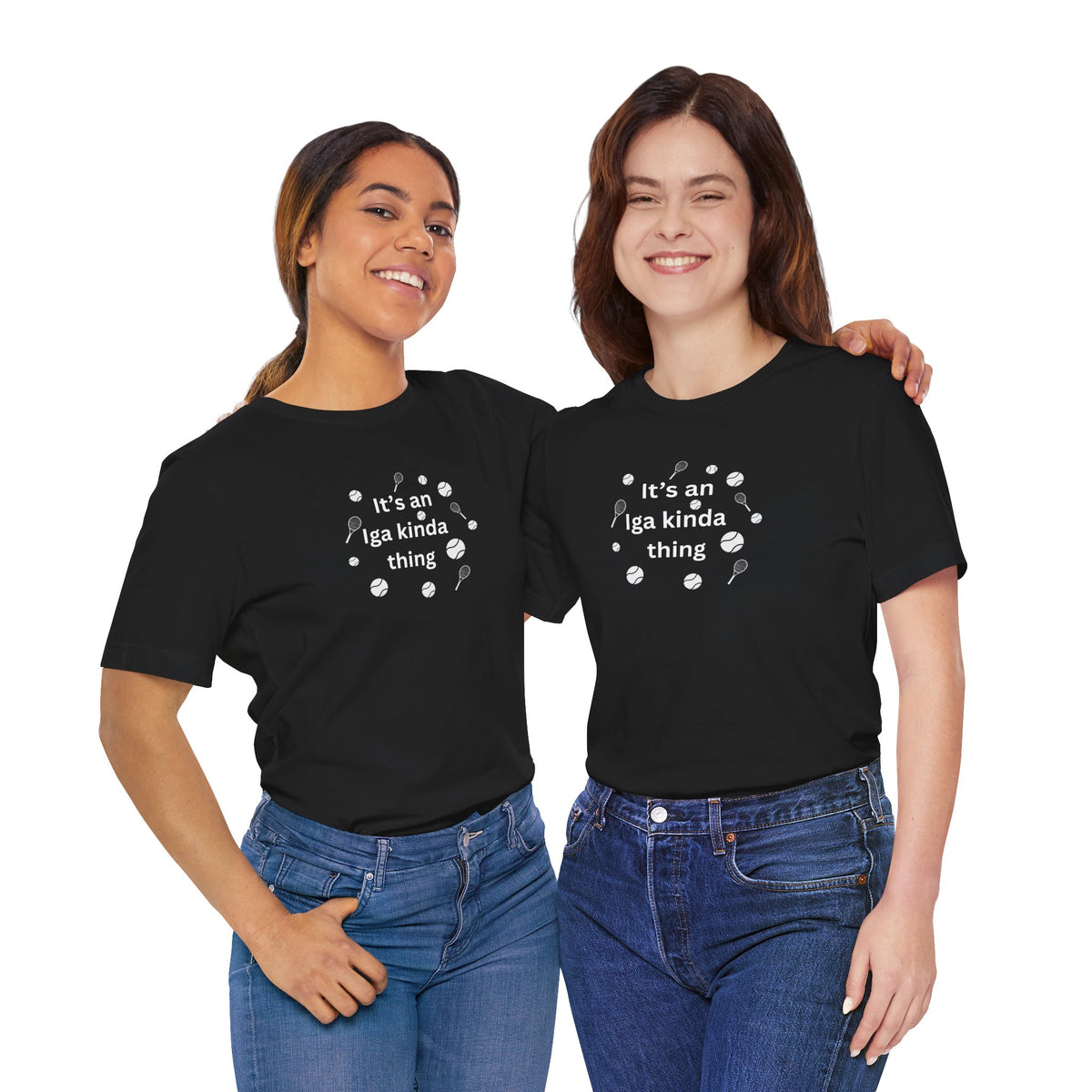 Tennis Tee — “It’s an Iga kinda thing” Champion Titles Shirt