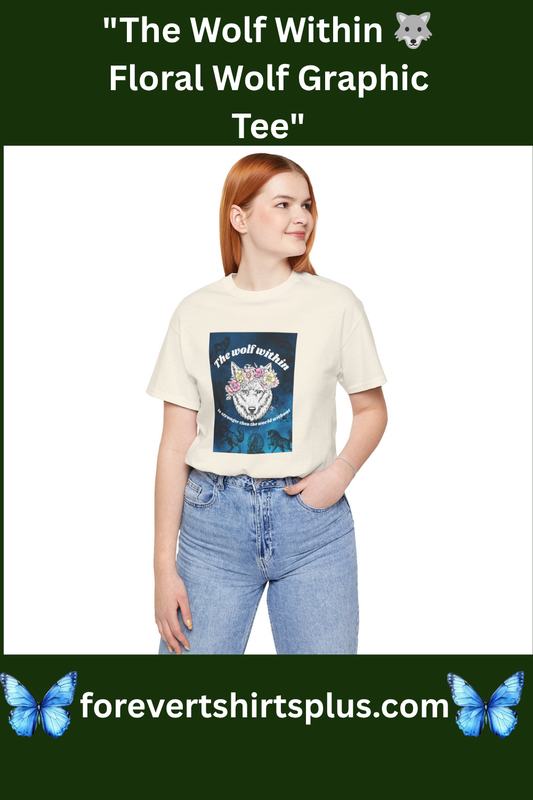Wolf Within T‑Shirt — 'The wolf within' Floral Wolf Graphic Tee