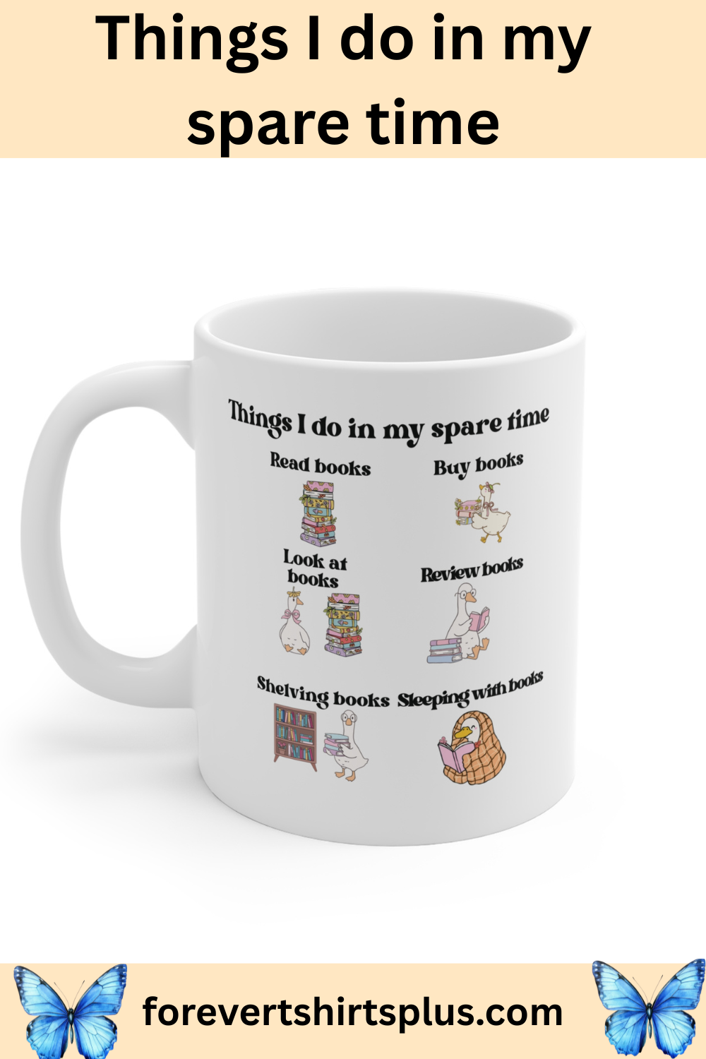 Book Lover Mug – "Things I Do in My Spare Time" 11oz Coffee Cup